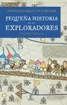 PEQUEÑA HISTORIA DE LOS EXPLORADORES