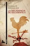 DECADENCIA DE OCCIDENTE II