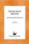 ANTOLOGÍA POÉTICA. FRANCISCO BRINES