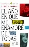 AÑO EN QUE ME ENAMORÉ DE TODAS