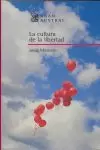 CULTURA DE LA LIBERTAD, LA