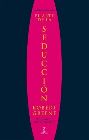 EL ARTE DE LA SEDUCCIÓN ABREVIADO