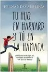 TU HIJO EN HARVARD Y TÚ EN LA HAMACA