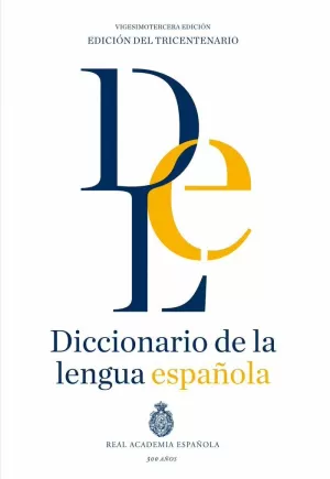 DICCIONARIO RAE LENGUA ESPAÑOLA (2014 23ED 1TOMO)