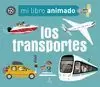 TRANSPORTES, LOS. MI LIBRO ANIMADO