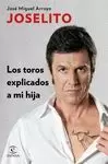 TOROS EXPLICADOS A MI HIJA, LOS