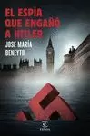ESPÍA QUE ENGAÑÓ A HITLER, EL