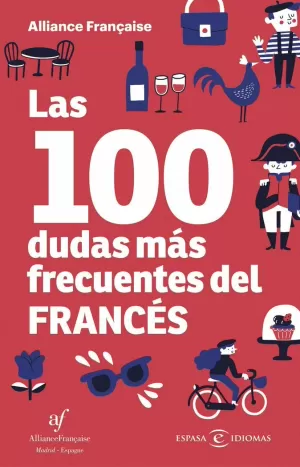 100 DUDAS MÁS FRECUENTES DEL FRANCÉS, LAS
