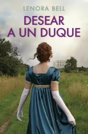 DESEAR A UN DUQUE