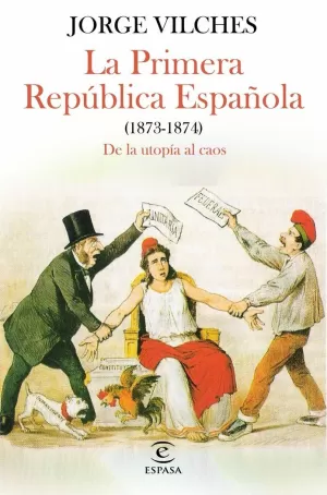 PRIMERA REPÚBLICA ESPAÑOLA (1873-1874), LA