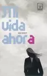 MI VIDA AHORA