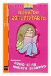 COMO SI NO HUBIERA SUCEDIDO 1 QUERIDO ESTUPIDIARIO