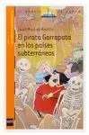 PIRATA GARRAPATA PAISES SUBTERRANEOS,EL BVPG