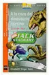 A LA CAZA DEL DINOSAURIO ASESINO JACK STALWART JS1
