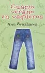 CUARTO VERANO EN VAQUEROS