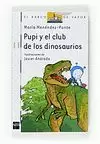 PUPI 3 Y EL CLUB DE LOS DINOSAURIOS