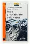 PAULA 3 Y LOS CABALLEROS DE LA MUE