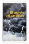 SECRETO DEL BANDOLERO, EL