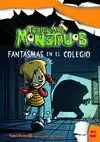 TODOS MIS MONSTRUOS 8 FANTASMAS EN EL COLEGIO