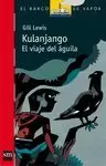 KULANJANGO EL VIAJE DEL AGUILA