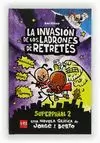 CAPITÁN CALZONCILLOS 11 INVASION DE LOS LADRONES DE RETRETES SUPERPAÑAL 2