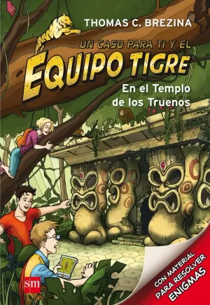 EQUIPO TIGRE 1 EN EL TEMPLO DE LOS TRUENOS