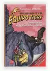EQUIPO TIGRE 4 CONSPIRACION EN LA PIEDRA DEL INFIERNO