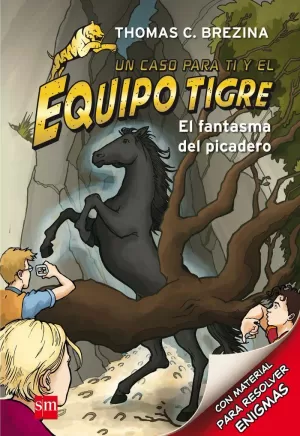EQUIPO TIGRE 3 FANTASMA DEL PICADERO