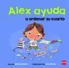 ALEX 4 AYUDA A ORDENAR SU CUARTO