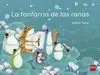 FANFARRIA DE LAS RANAS, LA