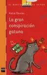 GRAN CONSPIRACION GATUNA, LA