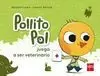 POLLITO POL 1 JUEGA A SER VETERINARIO