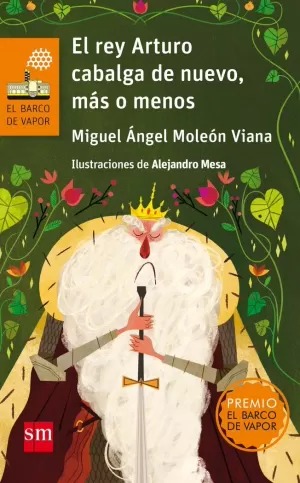 EL REY ARTURO CABALGA DE NUEVO, MÁS O ME