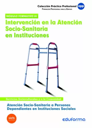 INTERVENCIÓN ATENCIÓN SOCIO SANITARIA INSTITUCIONES.
