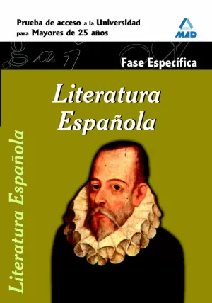 LITERATURA ESPAÑOLA 2011 ACCESO UNIVERSIDAD MAYORES 25