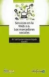 SERVICIOS EN LA WEB 2.0. LOS MARCADORES SOCIALES
