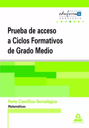 PARTE CIENTIFICO TECNOLÓGICA ACCESO CFGM ANDALUCÍA