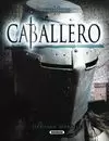 CABALLERO. GUERREROS