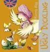 PATITO FEO/THE UGLY DUCKLING