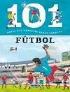 101 COSAS QUE DEBERÍAS SABER SOBRE EL FÚTBOL