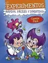 EXPERIMENTOS ¡RÁPIDOS, FÁCILES Y DIVERTIDOS!