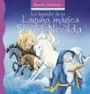 LEYENDA DE LA LAGUNA MÁGICA DE SIERRA NEVADA