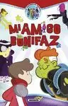 PATRULLA ZOMBI 2 MI AMIGO BONIFAZ