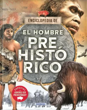 HOMBRE PREHISTÓRICO (ENCICLOPEDIA DE)