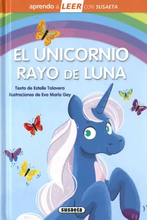 UNICORNIO RAYO DE LUNA, EL (MAYÚSCULA)