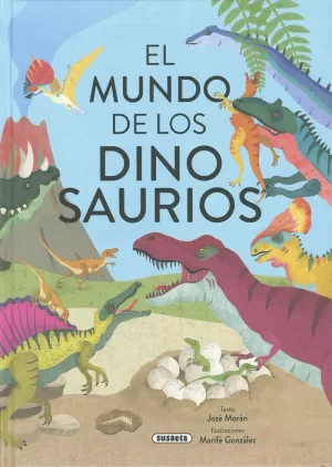 MUNDO DE LOS DINOSAURIOS, EL