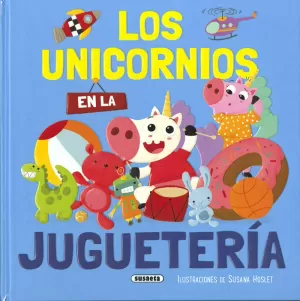 UNICORNIOS EN LA JUGUETERÍA, LOS