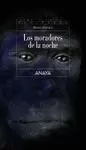 MORADORES DE LA NOCHE, LOS
