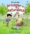POR QUÉ DEBO PROTEGER LA NATURALEZA