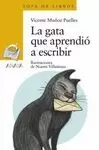 GATA QUE APRENDIÓ A ESCRIBIR, LA